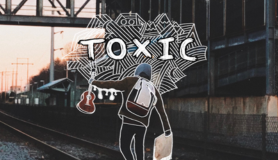 Toxic